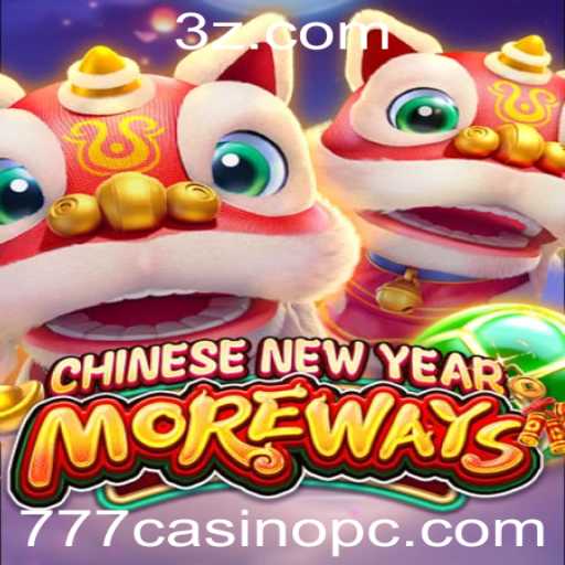 Descubra o Fascinante Jogo CHINESENEWYEARMOREWAYS no 777Casino
