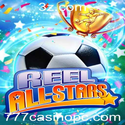 ReelAllStars: O Novo Fenômeno do 777casino